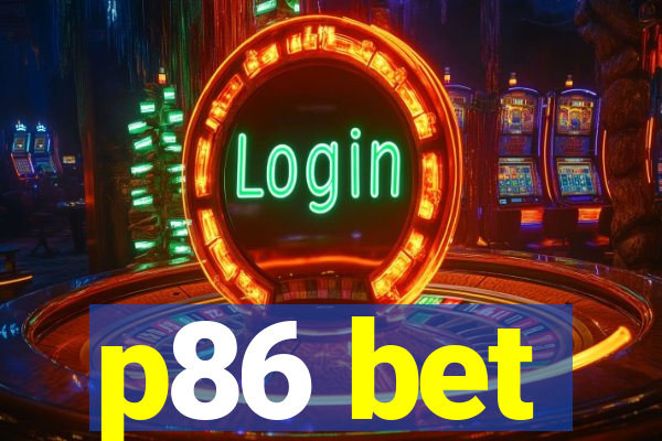 p86 bet